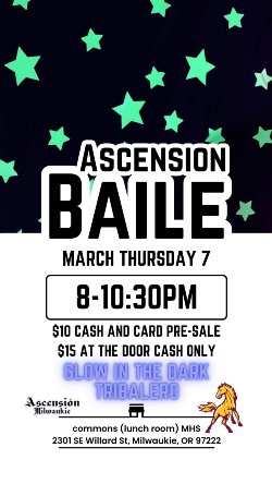 Annual Ascension Baile at Milwaukie High School - See flyer attached and  details below | Clackamas Middle College